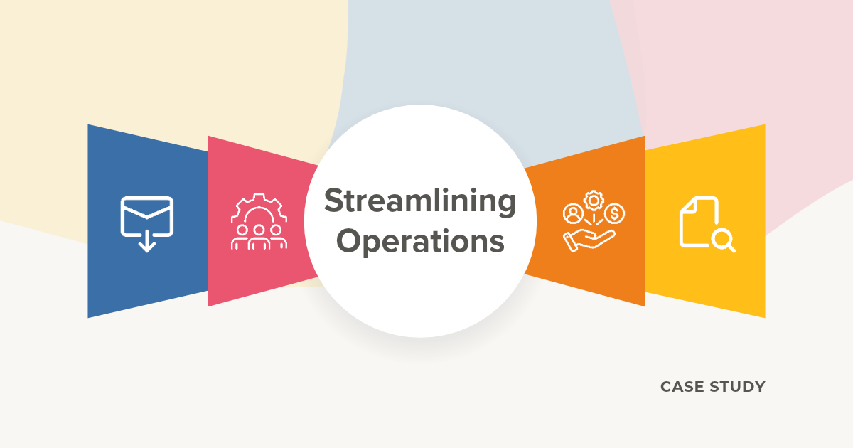 Case Study: Process Automation Case Study: Streamlining Operations